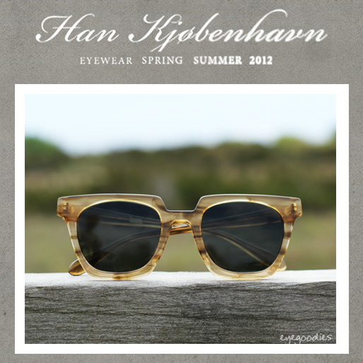 Han Eyewear SS 2012