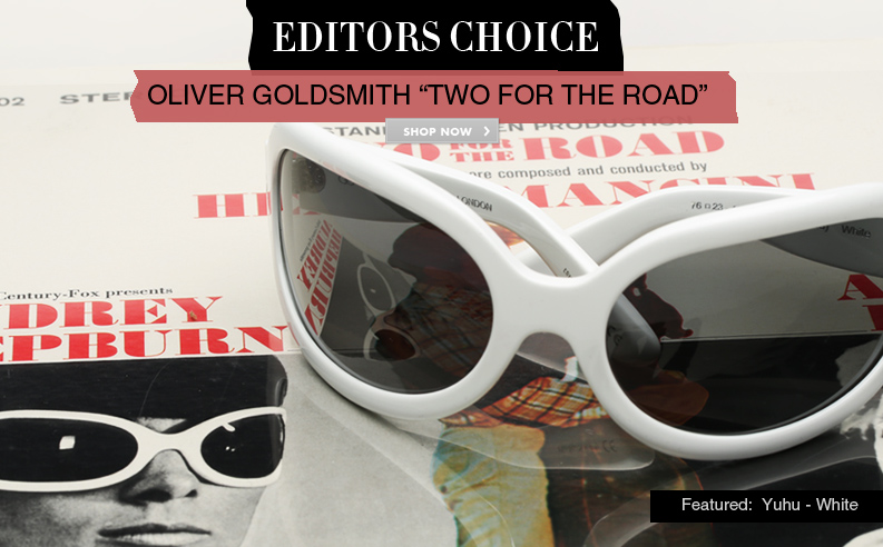 Editor's Choice: Oliver Goldsmith Yuhu sunglasses