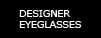 Designer Eyeglasses